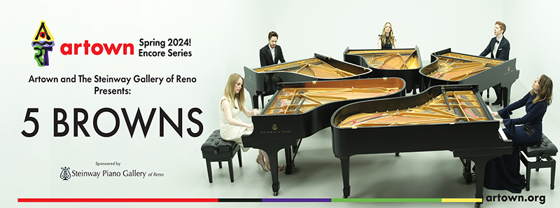 Artown and the Steinway Gallery of Reno present The 5 Browns