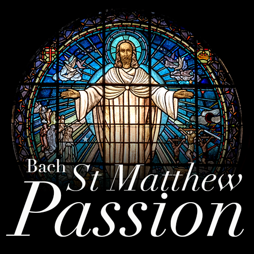 St Matthew Passion LIVE